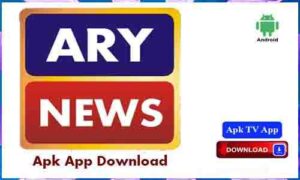 Read more about the article ARY News Apk TV App For Android Apk App Download