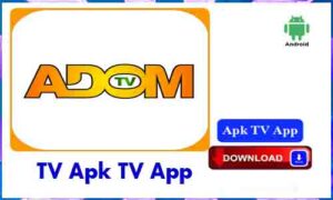 Read more about the article Adom TV Ghana Apk TV App For Android Apk App Download