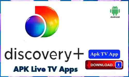 Discovery Plus Apk TV App For Android