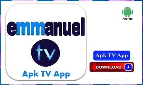 Emmanuel TV Apk TV App For Android