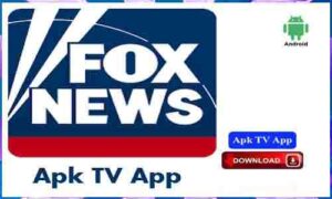Read more about the article Fox News Apk TV App For Android Apk App Download