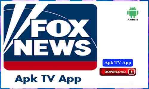 Fox News Apk TV App For Android