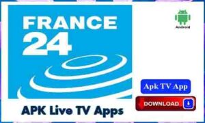 Read more about the article France 24 Apk TV App For Android Apk App Download
