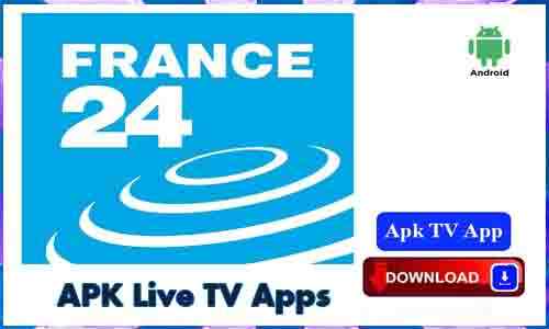 France 24 Apk TV App For Android