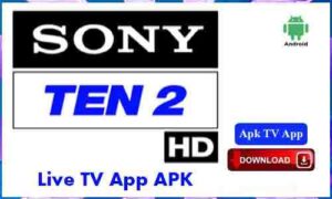 Read more about the article Sony Ten 2 Live TV App For Android Apk App Download