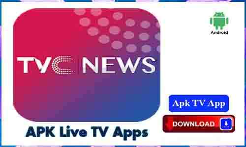 TVC News Apk TV App For Android