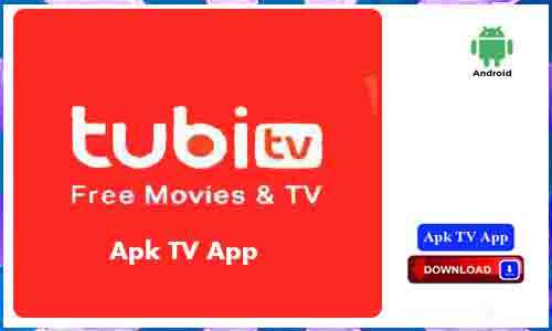 Tubi Apk TV App For Android