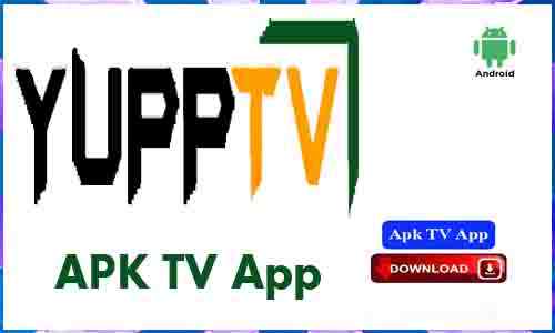 Yupptv Apk TV App For Android