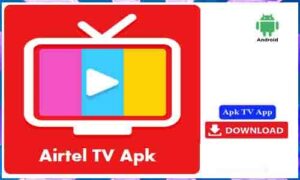 Read more about the article Airtel TV Apk TV App For Android Apk App Download