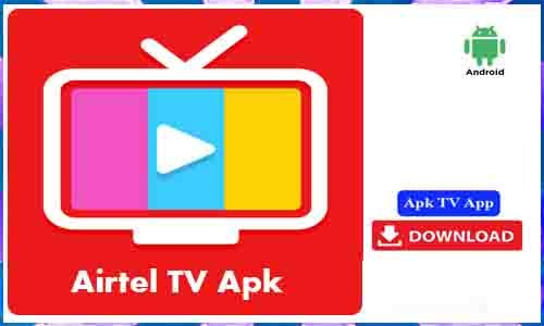 Airtel TV Apk TV App Android
