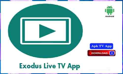 Exodus Live TV App Apk TV App Android