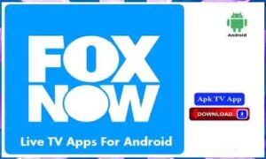 Read more about the article Watch Fox Now Live TV Apps For Android Apk Apps Download