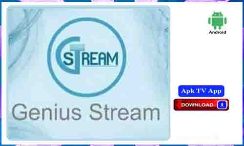 Genius Stream Apk TV App For Android