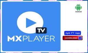 Read more about the article MX Player Apk TV App For Android Apk App Download