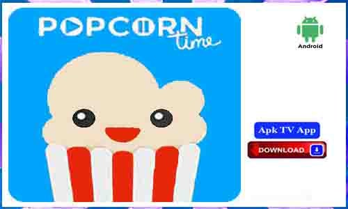 Popcorn Time Apk TV App For Android
