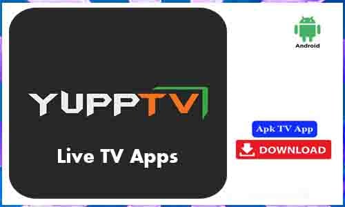 Yupptv Apk Free Download For Android