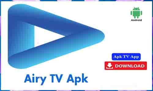 Airy TV Apk TV App For Android