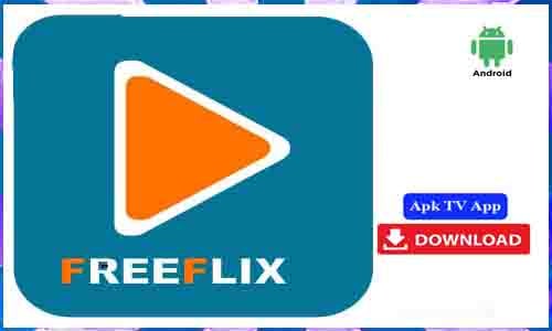 FreeFlix TV Apk TV App For Android