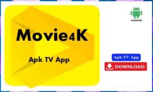 Read more about the article Movie4K Apk TV App For Android Apk App Download