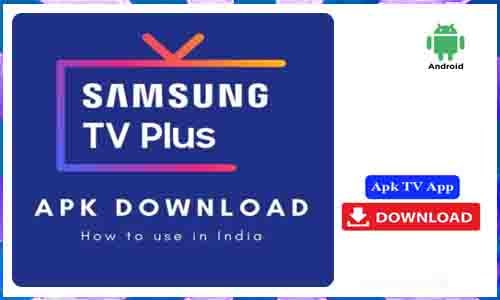 Samsung TV Plus Apk TV App For Android