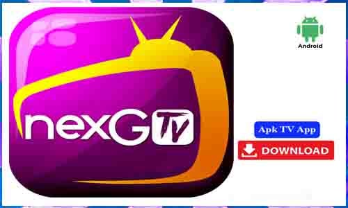 nexGTv Apk TV App For Android