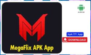 Read more about the article MegaFlix APK TV App For Android Free Download