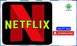 Read more about the article Netflix Android Apk App Download