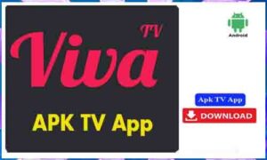 Read more about the article Viva TV APK TV App For Android Free Download