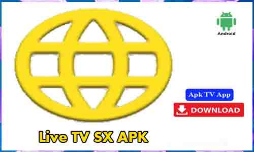 Live TV SX APK TV App For Android