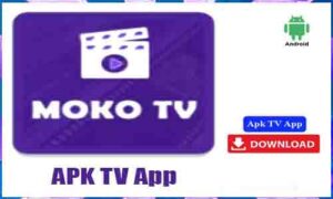 Read more about the article Moko TV APK TV App For Android Free Download