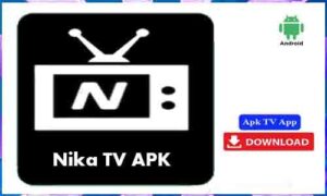 Read more about the article Nika TV APK TV App For Android Free Download