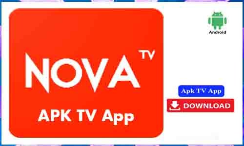 Nova TV APK TV App For Android