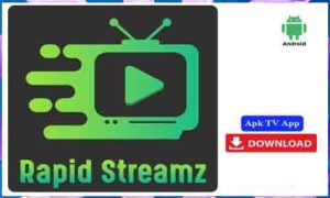 Read more about the article Rapid Streamz APK TV App For Android Free Download