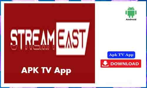 StreamEast APK TV App For Android