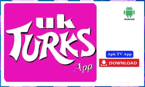 UK Turks APK TV App For Android Free Download