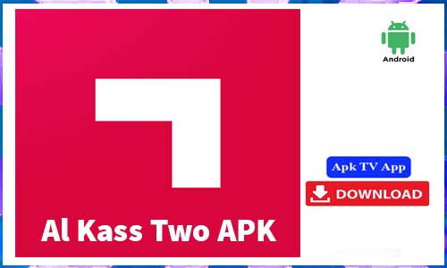 Al Kass Two APK TV App For Android