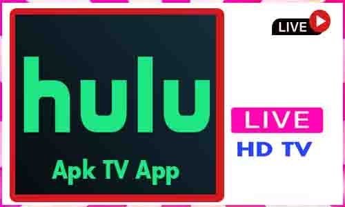 Hulu APK TV App For Android