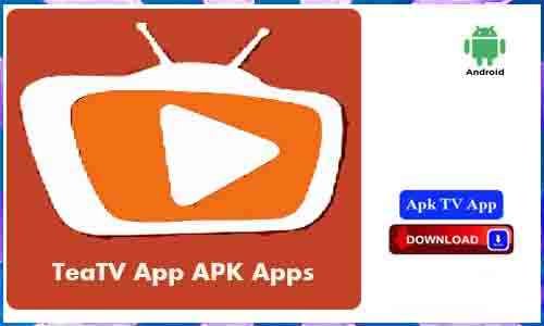 TeaTV APK TV App For Android